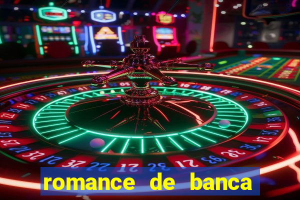 romance de banca digital 2021