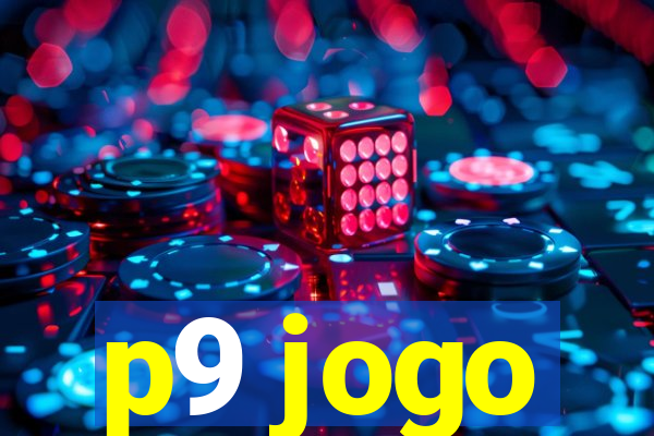 p9 jogo