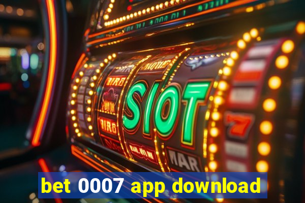 bet 0007 app download