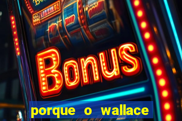 porque o wallace saiu do cruzeiro