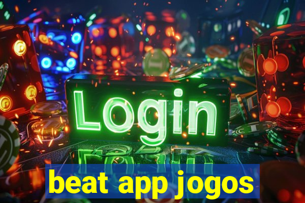 beat app jogos