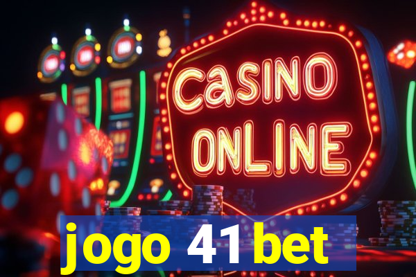 jogo 41 bet