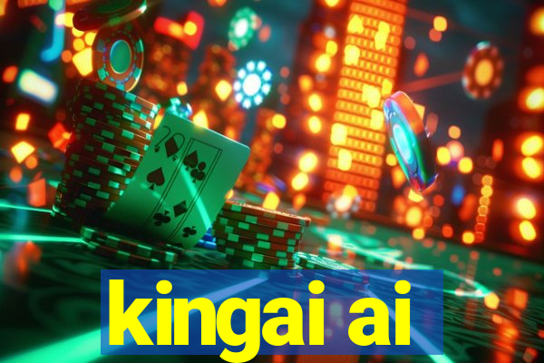 kingai ai