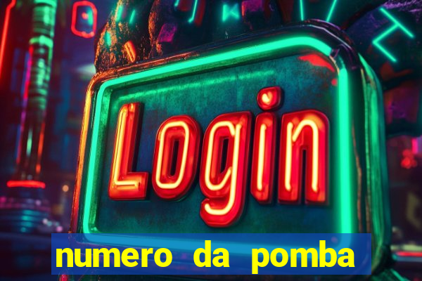 numero da pomba jogo do bicho