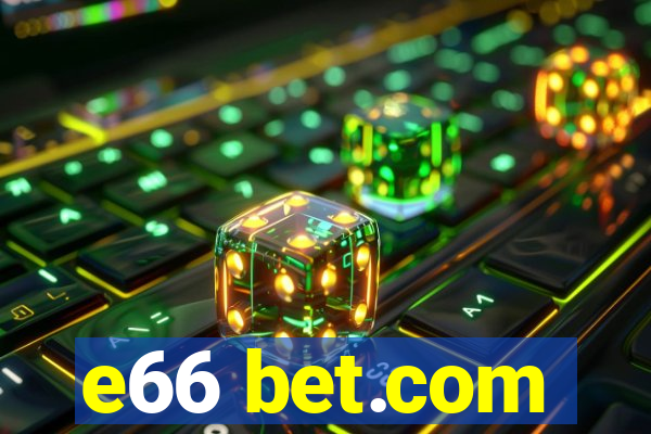 e66 bet.com