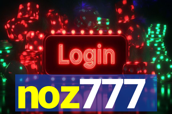 noz777