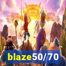 blaze50/70