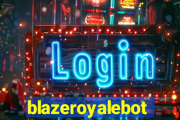 blazeroyalebot