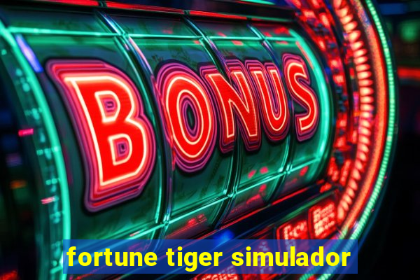 fortune tiger simulador