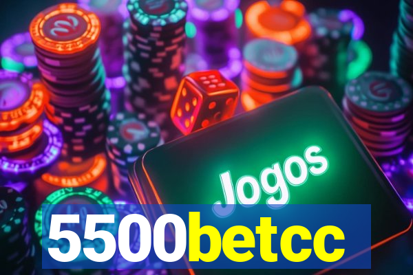 5500betcc