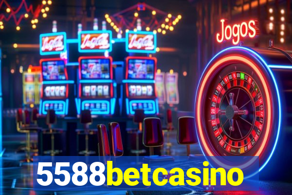 5588betcasino