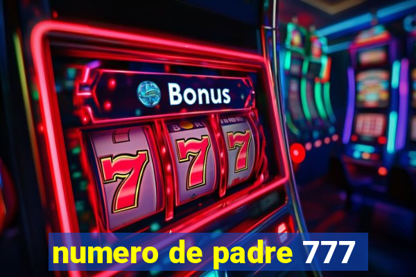 numero de padre 777