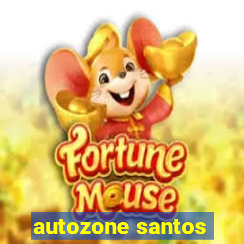 autozone santos