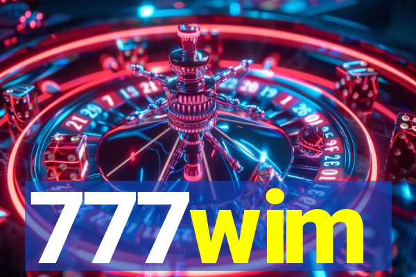 777wim