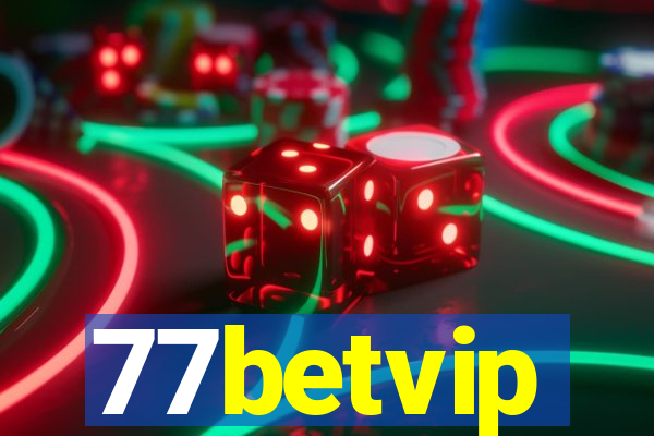 77betvip