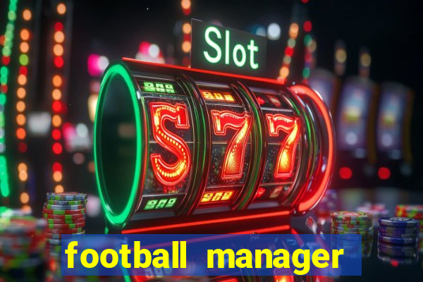 football manager 2024 crackeado