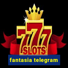 fantasia telegram