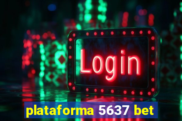 plataforma 5637 bet