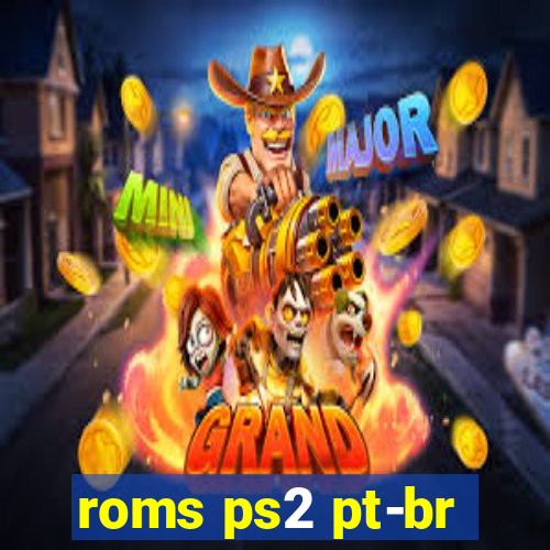 roms ps2 pt-br