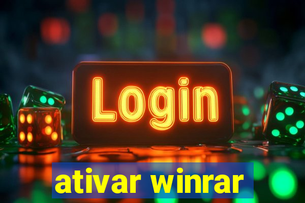 ativar winrar