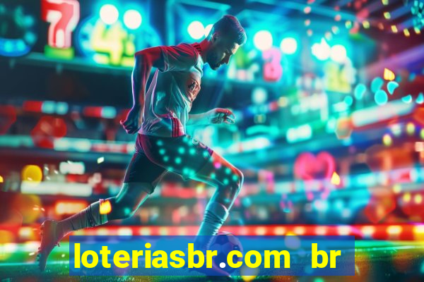 loteriasbr.com br site oficial