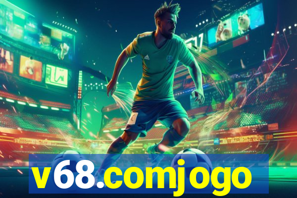 v68.comjogo