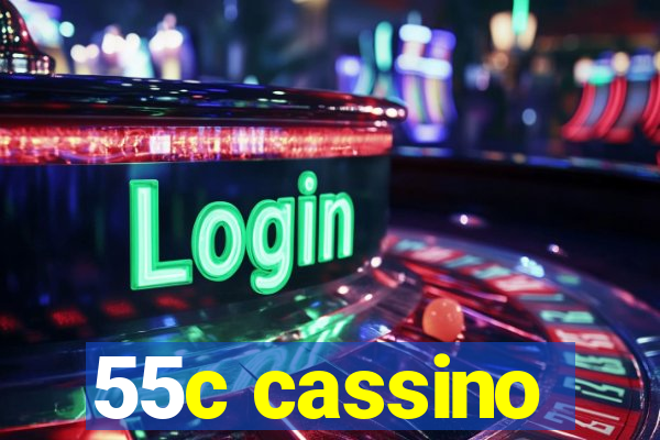 55c cassino