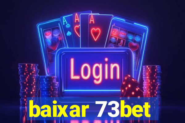 baixar 73bet