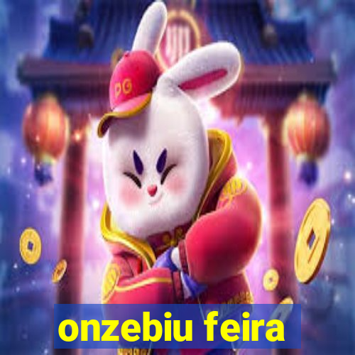 onzebiu feira