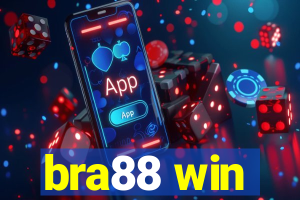 bra88 win