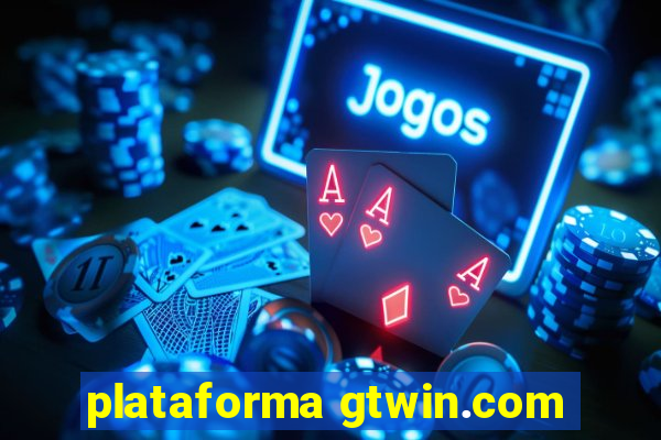 plataforma gtwin.com