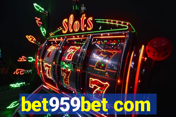 bet959bet com