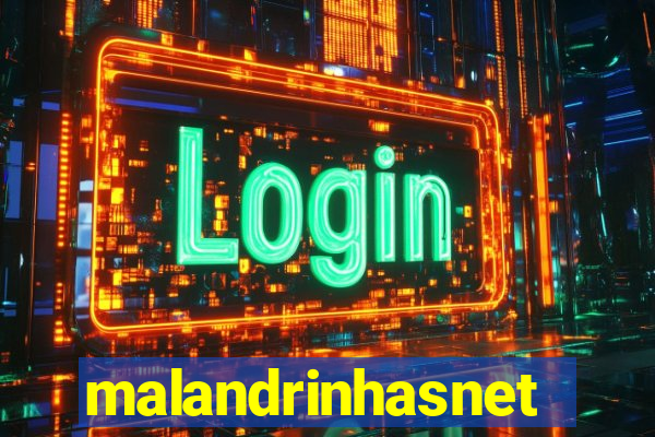 malandrinhasnet