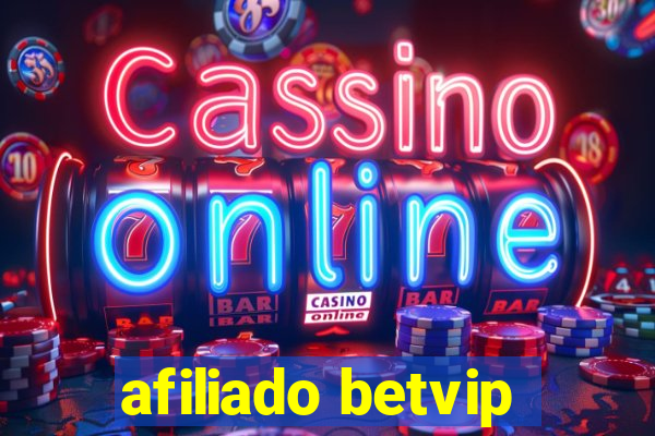 afiliado betvip