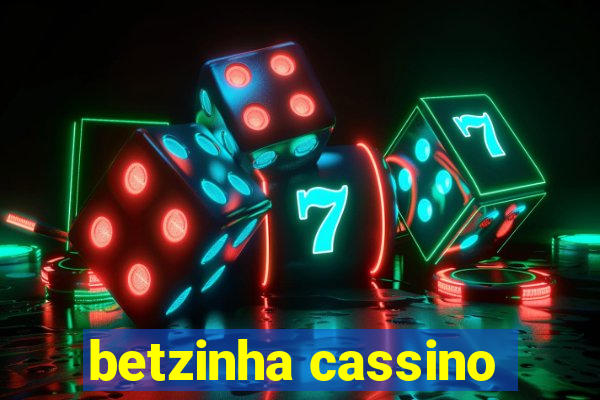 betzinha cassino