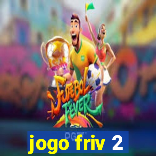 jogo friv 2