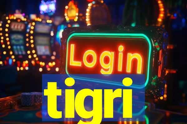 tigri