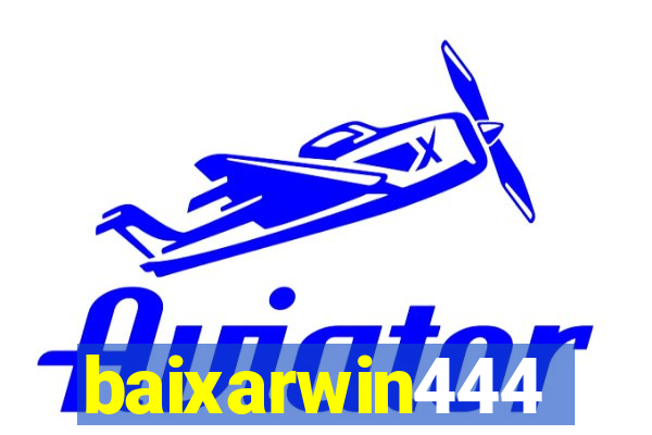 baixarwin444