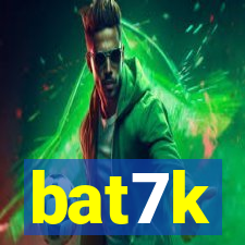 bat7k