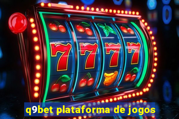 q9bet plataforma de jogos