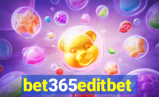 bet365editbet