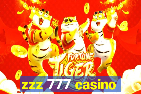 zzz 777 casino