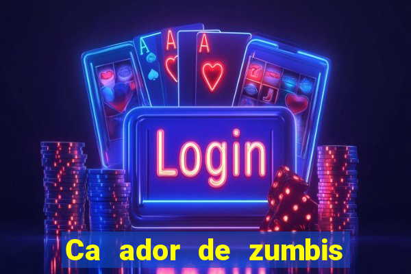 Ca ador de zumbis baixar ca ador de zumbi filme completo dublado