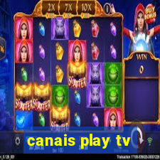 canais play tv