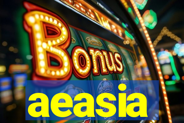 aeasia