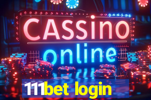 111bet login