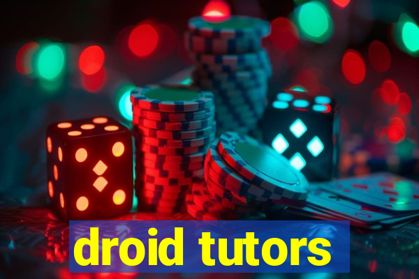 droid tutors