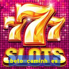 beto caminh es lajeado rs