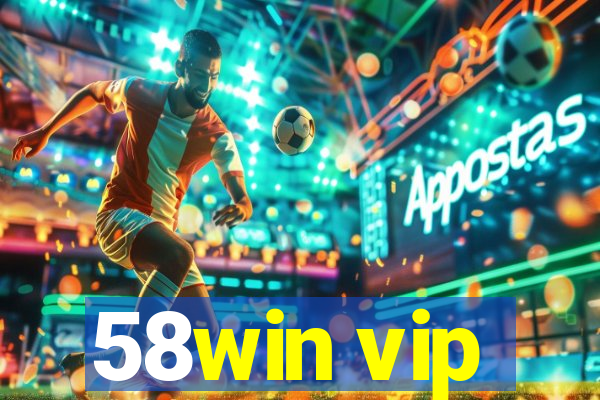 58win vip