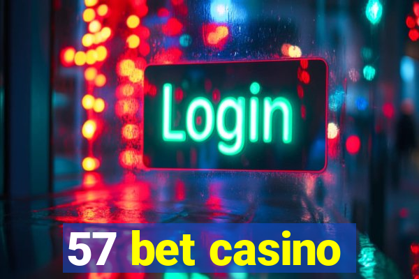 57 bet casino